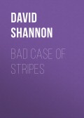 Bad Case of Stripes