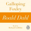 Galloping Foxley (A Roald Dahl Short Story)