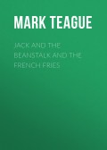 Jack and the Beanstalk and the French Fries