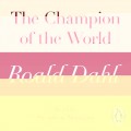 Champion of the World (A Roald Dahl Short Story)