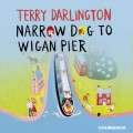 Narrow Dog to Wigan Pier