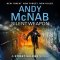 Silent Weapon - a Street Soldier Novel