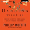 Dancing with Life