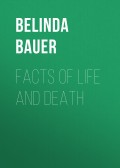 Facts of Life and Death