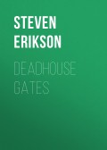 Deadhouse Gates