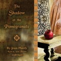 Shadow of the Pomegranate