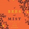 Of Bees and Mist