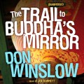 Trail to Buddha's Mirror