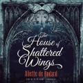 House of Shattered Wings