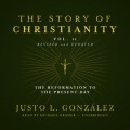 Story of Christianity, Vol. 2, Revised and Updated