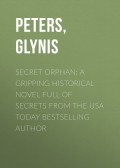 Secret Orphan: A gripping historical novel full of secrets from the USA Today bestselling author