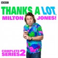 Thanks a Lot, Milton Jones! Complete Series 2