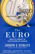 Euro. And its Threat to the Future of Europe