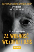 List do Marka Edelmana. Za wolność wczoraj i dziś