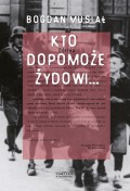 Kto dopomoże Żydowi…