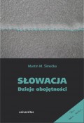 Słowacja Dzieje obojętności