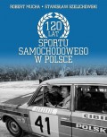 120 lat sportu samochodowego w Polsce