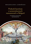 Praktyki lecznicze w prawosławnych monasterach w Bułgarii