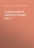 Classic Radio's Greatest Shows, Vol. 3