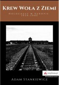 Krew woła z ziemi. Holocaust w Europie 1939-1945