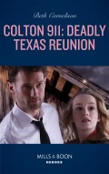 Colton 911: Deadly Texas Reunion