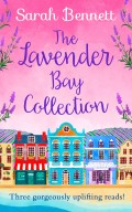 The Lavender Bay Collection: including Spring at Lavender Bay, Summer at Lavender Bay and Snowflakes at Lavender Bay