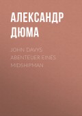 John Davys Abenteuer eines Midshipman