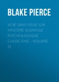 Voie sans issue (Un mystere suspense psychologique Chloe Fine - Volume 3)