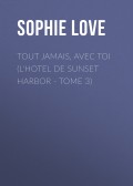 Tout Jamais, Avec Toi (L'Hotel de Sunset Harbor - Tome 3)