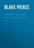 Eens Weg (Een Riley Paige Mysterie--Boek #1)
