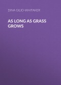 As Long as Grass Grows