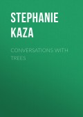 Conversations with Trees