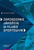 Zarządzanie jakością w klubie sportowym