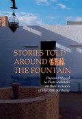 Stories Told Around the Fountain.