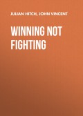 Winning Not Fighting