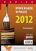 Rynek książki w Polsce 2012. Papier