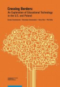 Crossing Borders: An Exploration of Educational Technology in the U.S. and Poland