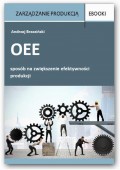 OEE – sposób na zwiększenie efektywności produkcji