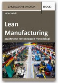 Lean Manufacturing - praktyczne zastosowanie metodologii – case