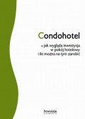 Condohotel - jak wygląda inwestycja w pokój hotelowy  i ile można na tym zarobić