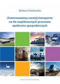 Zrównoważony rozwój transportu na tle współczesnych procesów społeczno-gospodarczych