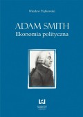 Adam Smith. Ekonomia polityczna