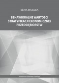 Behawioralne wartości stratyfikacji ekonomicznej przedsiębiorstw