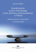 Kształtowanie wyniku finansowego przez podmioty sprawozdawcze w Polsce