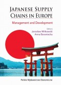Japanese Supply Chains in Europe. Management and Development