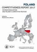 Poland Competitiveness Report 2017. Internationalization and Poland`s competitive position