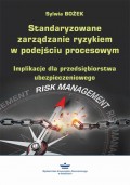 Standaryzowane zarządzanie ryzykiem w podejściu procesowym