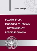 Poziom życia ludności w Polsce – determinanty i zróżnicowania
