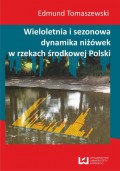 Wieloletnia i sezonowa dynamika niżówek w rzekach środkowej Polski