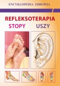 Refleksoterapia. Stopy, uszy